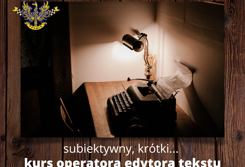 Krótki, subiektywny kurs operatora edytora tekstu – prequel