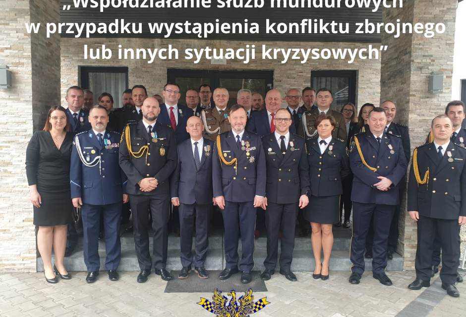 Ogólnopolska konferencja pt. „Współdziałanie służb mundurowych w przypadku wystąpienia konfliktu zbrojnego lub innych sytuacji kryzysowych”